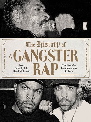 cover image of The History of Gangster Rap